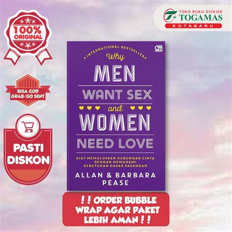 Jual Why Men Want Sex And Women Need Love Allan And Barbara Pease Shopee Indonesia