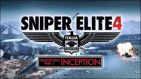 Прохождение Sniper Elite 4 Dlc Deathstorm 1 Inception Смертельный