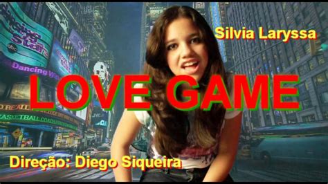 Love Game Silvia Youtube