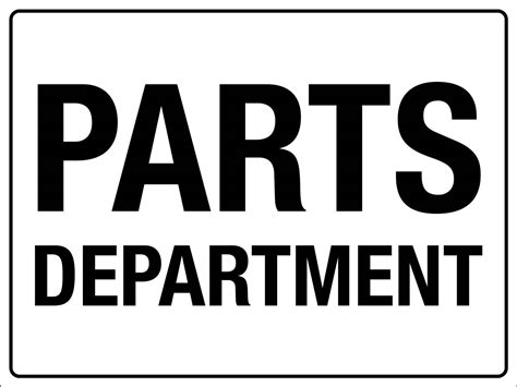 Parts Department Sign New Signs