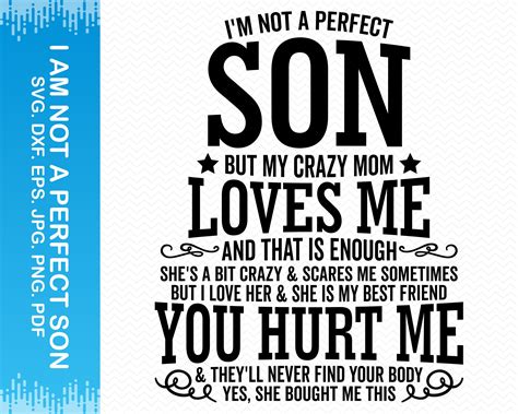 i am not a perfect son but my crazy mom loves me svg mom and etsy