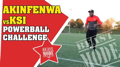 Akinfenwa Vs Ksi Power Ball Challenge Youtube
