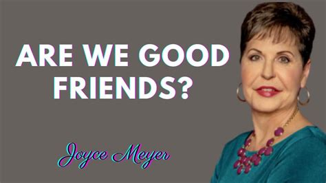 Joyce Meyer Radio 2022 Are We Good Friends🎀joycemeyer 🎀 Youtube