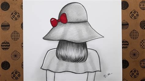 Kolay Ve Güzel Arkası Dönük Şapkalı Kız Adım Adım Nasıl Çizilir Çizim