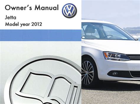 2012 Volkswagen Jetta Owners Manual In Pdf