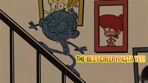 This Loud House Creepypasta Is Insane Lucy Did What Youtube