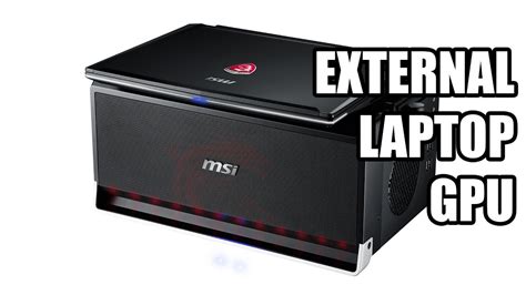 An external graphics card let you have your cake (no lie) and eat it too. MSI GS30 Shadow External Graphics Card Enclosure - CES ...