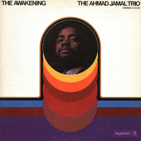 Ahmad Jamal The Awakening ℗ 1970 Impulse Music Artwork Album Art