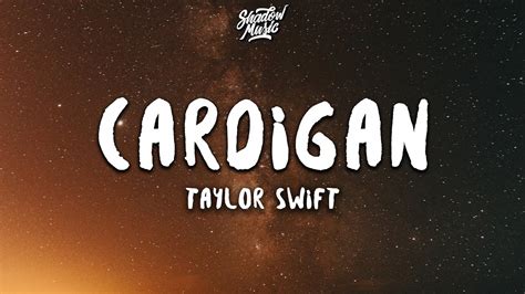 Taylor Swift Cardigan Lyrics Youtube Music