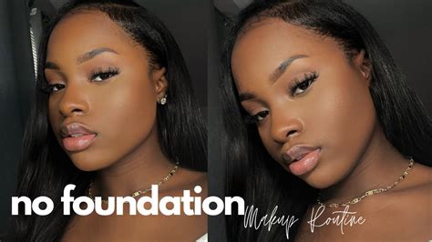 No Foundation Makeup Routine Beginner Darkskin Girl Friendly Youtube