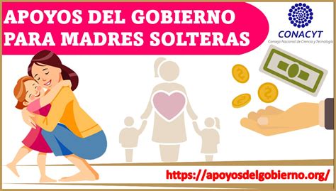 Apoyos Del Gobierno Para Madres Solteras 🥇 Mayo 2024
