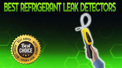 Best Refrigerant Leak Detectors 2019 Refrigerant Leak Detector Review