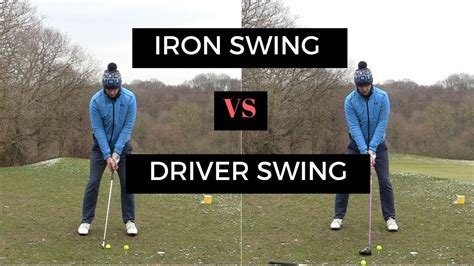 Iron Swing Vs Driver Swing