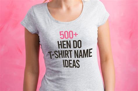 Hen Party T Shirts Name List Cheeky Catchy Naughty And Fun