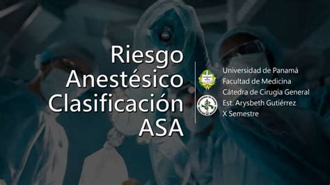 Riesgo Anestésico Clasificación Asapptx