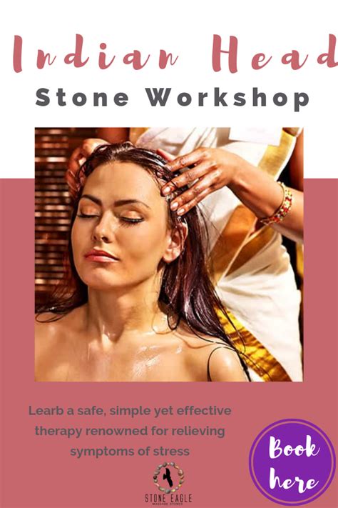 Indian Head Massage Workshop Head Massage Massage Techniques