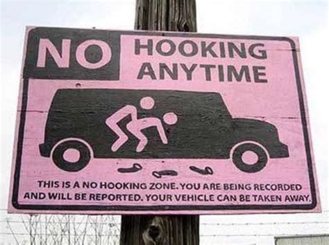 No Hooking End Of Civilization More Wacky Signs