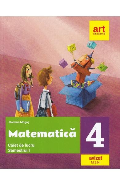 Matematica Clasa 4 Sem1 Caiet De Lucru Mariana Mogos Carti