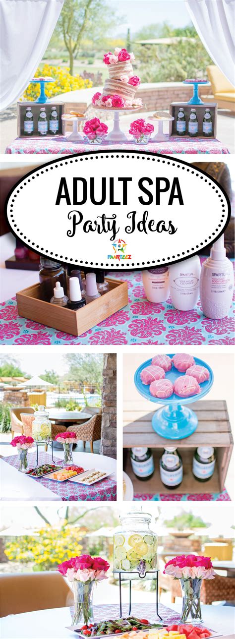Adult Spa Party Ideas