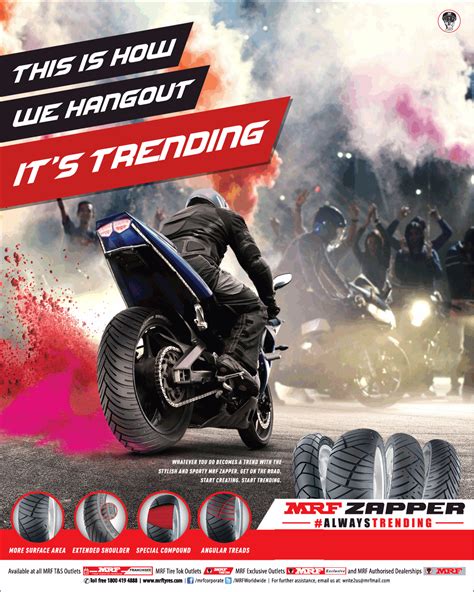 Mrf Zapper Tyres This Is How We Hangout Its Trending Ad Advert Gallery