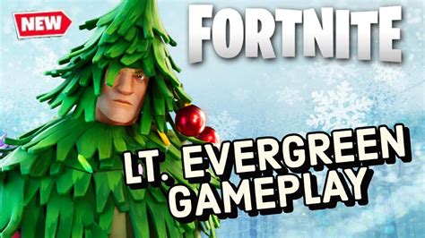 Lt Evergreen Skin Gameplay In Fortnite Youtube