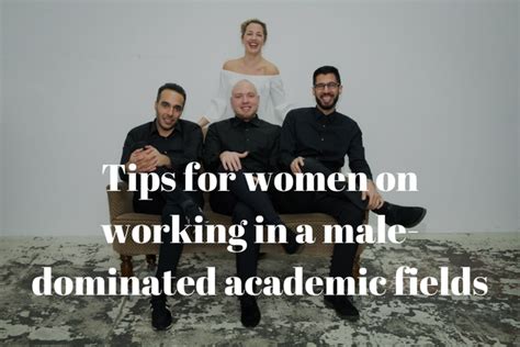 Tips For Women On Working In A Male Dominated Academic Fields Inomics