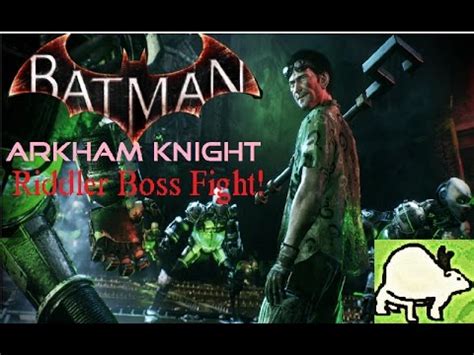 During the boss fight lazlo valentin aka professor pyg and his dollotrons, it's not necessary to beatdown on the you can find every last one using our batman: Riddler Boss Fight! | Batman Arkham Knight - YouTube