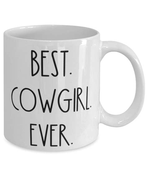 Best Cowgirl Ever Mug Funny Cowgirl Mug Cowgirl Birthday Etsy