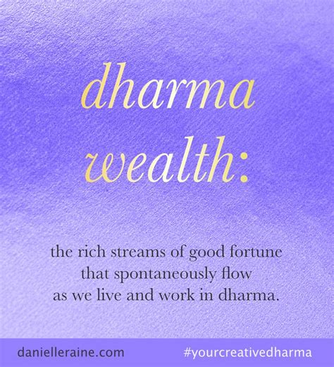 What Is Dharma Wealth Danielle Raine Creativity Coaching