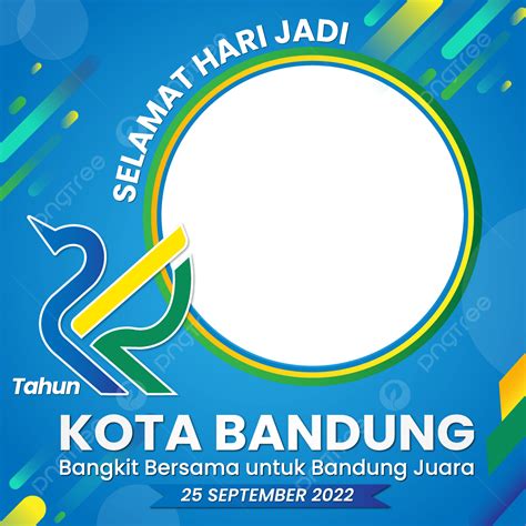 Twibbon Hari Jadi Kota Bandung PNG Vector PSD And Clipart With