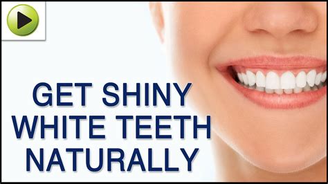 Natural Home Remedies For Shiny White Teeth