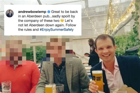 Scots Tory Mp Andrew Bowie Slammed For Ignoring Social Distancing In Aberdeen Pub But Urging