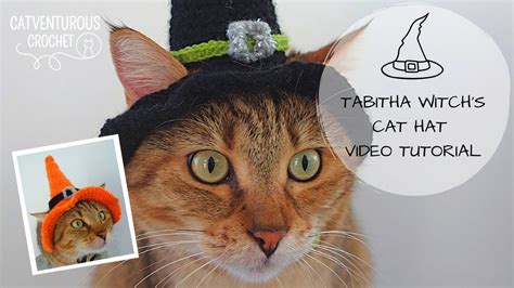 Tabitha Witchs Cat Hat Catventurous Crochet Youtube