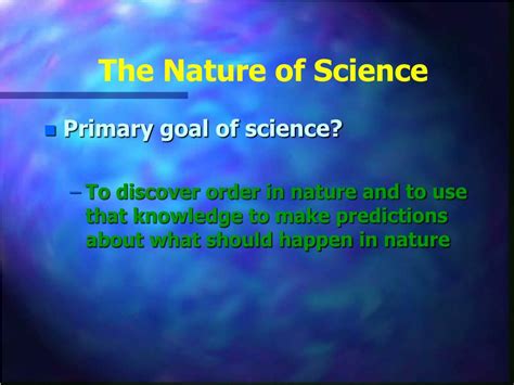 Ppt The Nature Of Science Powerpoint Presentation Id16099