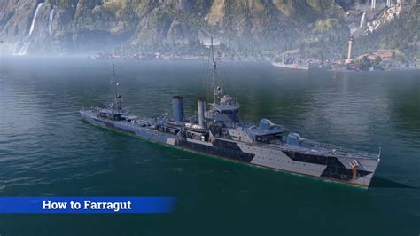 How To Farragut In World Of Warships World Of Warships Wows