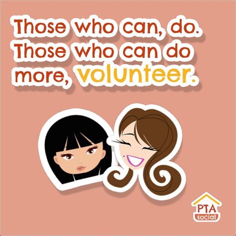 Those Who Can Do Those Who Can Do More Volunteer Ptasocial Makes