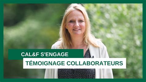 Cal F S Engage Nos Collaborateurs T Moignent Cr Dit Agricole