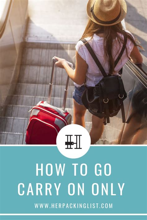 First Timers Guide To Traveling Carry On Only Packing Tips For