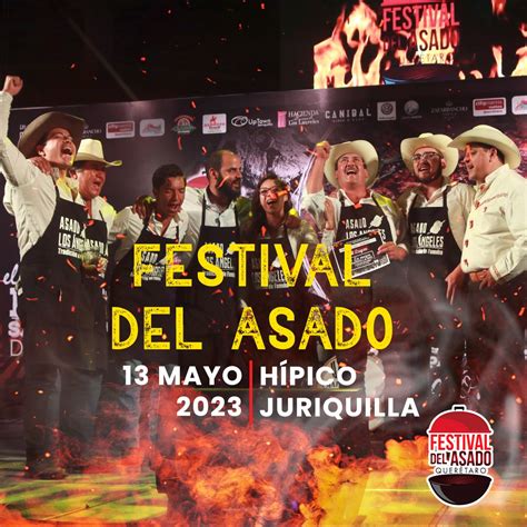To Festival Del Asado Quer Taro Experiencias Sibaris Reserva Tu Mesa