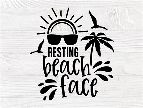 Resting Beach Face Svg Summer Svg Vacation Shirt
