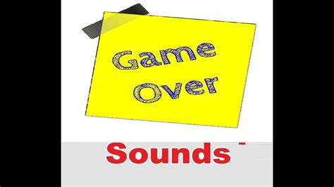 Game Over Voice Sound Effects All Sounds Youtube