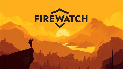 Firewatch Review Gameluster