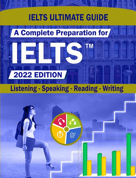 Ielts Guide A Complete Preparation For Ielts Academic And General