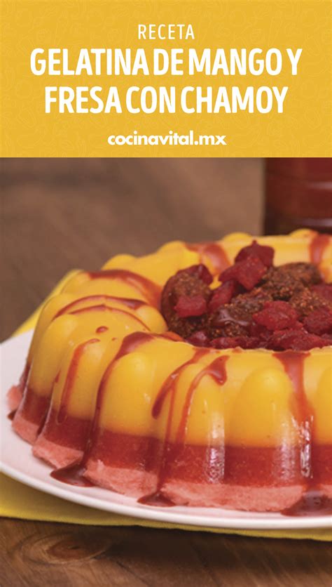 La Gelatina Perfecta Para Consentir A Toda La Familia Tapas Enchilada Pudding Desserts Food