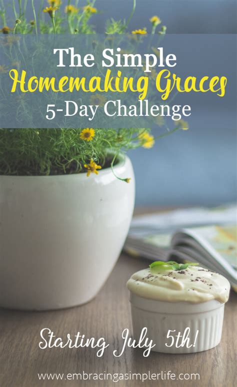 Simple Homemaking Graces A Free 5 Day Challenge To Encourage You To
