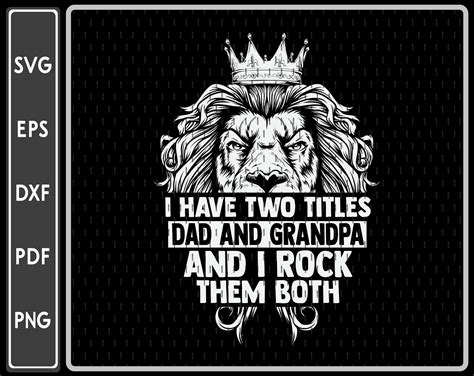 I Have Two Titles Dad And Grandpa And I Rock Them Both Svg Etsy