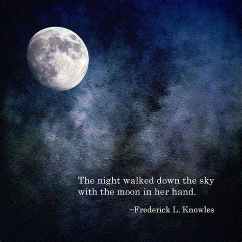 Pin By Kim Mosiuk On Words Words Words Moon Quotes Sky Quotes