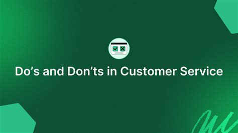 Do's and Don'ts in Customer Service: A Guide | JustCall Blog