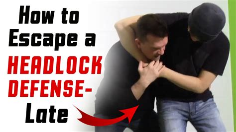 Martial Arts Chokehold How To Escape A Headlock Defense Late Sd13