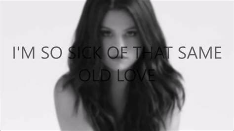Same Old Love Selena Gomez Lyrics Video Youtube